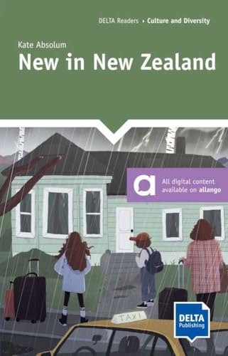 New in New Zealand: Reader with audios and digital extras (DELTA Reader: Culture and Diversity) von Delta Publishing