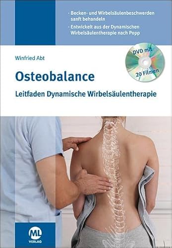 Osteobalance: Leitfaden Dynamische Wirbelsäulentherapie von Mediengruppe Oberfranken