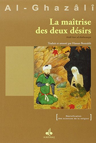 La maîtrise des deux désirs von ALBOURAQ