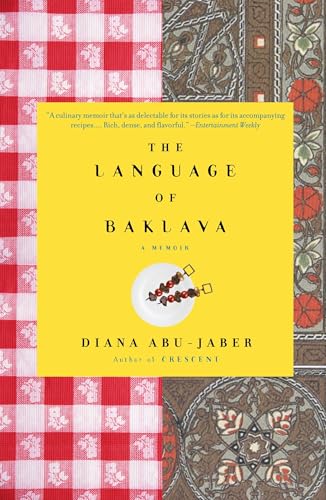 The Language of Baklava: A Memoir with Recipes