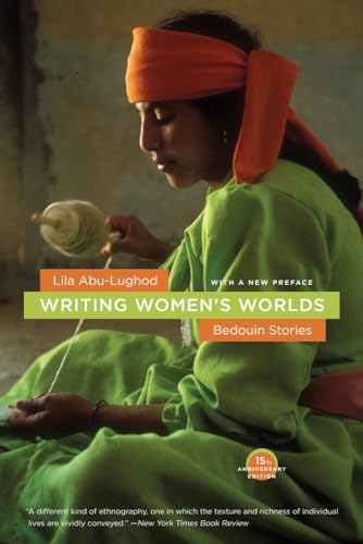 Writing Women's Worlds: Bedouin Stories von University of California Press