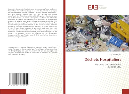 Déchets Hospitaliers: Vers une Gestion Durabledans les CHU von Éditions universitaires européennes