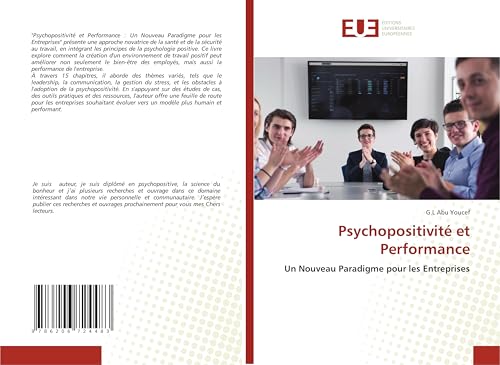 Psychopositivité et Performance: Un Nouveau Paradigme pour les Entreprises