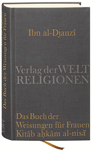 Das Buch der Weisungen für Frauen – Kitab ahkam al-nisa' von Verlag der Weltreligionen im Insel Verlag