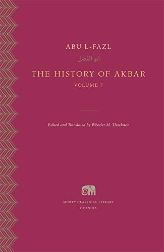 The History of Akbar (Murty Classical Library of India, 26)