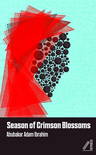 Season of Crimson Blossoms: Winner of the Nigeria Prize for Literature 2016 von Cassava Republic Press