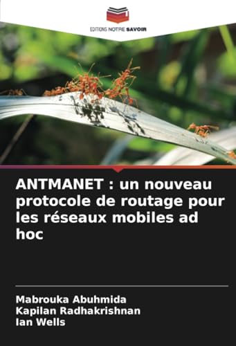 ANTMANET : un nouveau protocole de routage pour les réseaux mobiles ad hoc