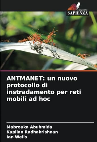 ANTMANET: un nuovo protocollo di instradamento per reti mobili ad hoc: DE
