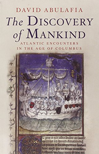 The Discovery of Mankind - Atlantic Encounters in the Age of Columbus: Atlantic Encounters in the Age of Columbus von Yale University Press