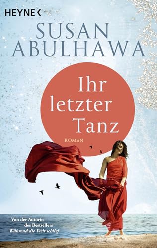 Ihr letzter Tanz: Roman von Heyne Verlag