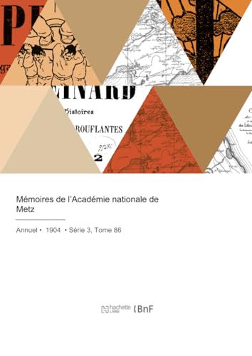 Mémoires de l'Académie nationale de Metz von HACHETTE BNF