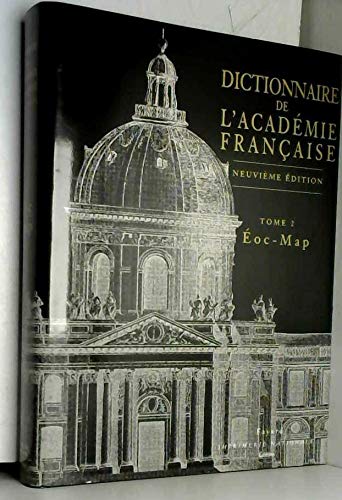 Dictionnaire de l'Académie française, tome 2: Éoc - Map von FAYARD