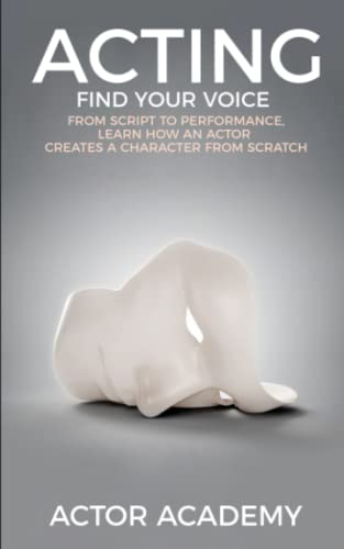 Acting: Find Your Voice von Royal Hawaiian Press