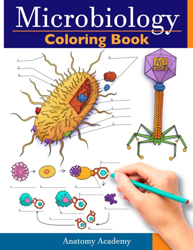 Microbiology Coloring Book: Incredibly Detailed Self-Test Color workbook for Studying | Perfect Gift for Medical School Students, Physicians & Chiropractors Microbiology Coloring Book: Incredibly Detailed Self-Test Color workbook for Studying | Perfect Gift for Medical School Students, Physicians & Chiropractors