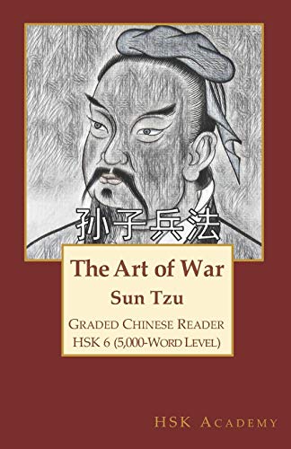 The Art of War: Graded Chinese Reader: HSK 6 (5000-Word Level) von Independently Published