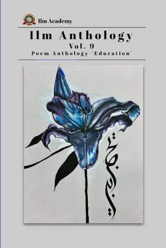 Ilm Anthology: Vol. 9 von Independently published
