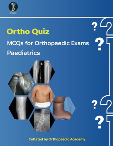 Ortho Quiz : Paediatric MCQs (Concise Orthopaedics)