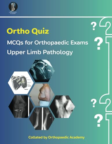 Ortho Quiz: Upper Limb Pathology (Concise Orthopaedics) von Independently published