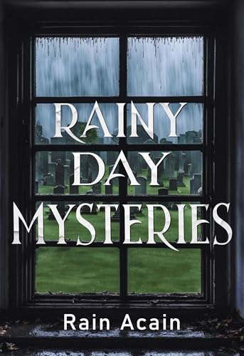 Rainy Day Mysteries von Olympia Publishers