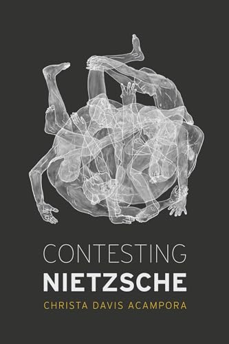 Contesting Nietzsche von University of Chicago Press