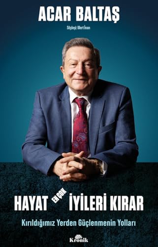 Hayat En Cok Iyileri Kirar - Kirildigimiz Yerden Güclenmenin Yollari: Kırıldığımız Yerden Güçlenmenin Yolları