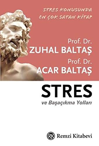 Stres ve Basa Cikma Yollari Stres ve Basa Cikma Yollari von Remzi Kitabevi
