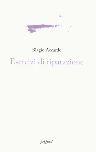 Esercizi di riparazione (Portosepolto) von Pequod