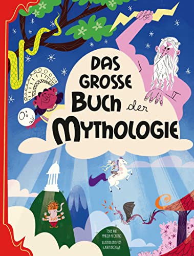 Das große Buch der Mythologie von White Star Verlag