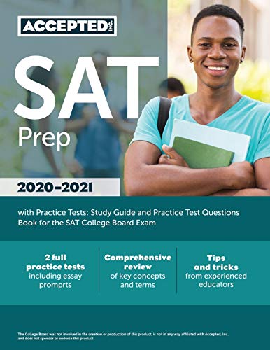 SAT Prep 2020-2021 with Practice Tests: Study Guide and Practice Test Questions Book for the SAT College Board Exam von Accepted, Inc.