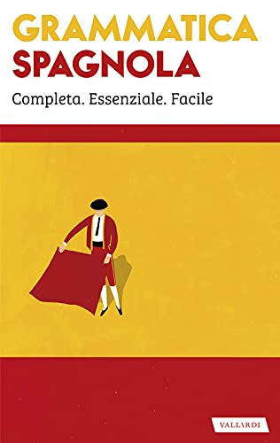 Grammatica spagnola (Nuove grammatiche) von Vallardi A.
