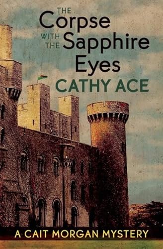 Corpse with the Sapphire Eyes (A Cait Morgan Mystery)