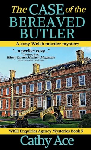 The Case of the Bereaved Butler: A WISE Enquiries Agency cozy Welsh murder mystery (Wise Enquiries Agency Mysteries, Band 9) von Four Tails Publishing Ltd.
