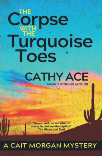 The Corpse with the Turquoise Toes (The Cait Morgan Mysteries, Band 12) von Four Tails Publishing Ltd.