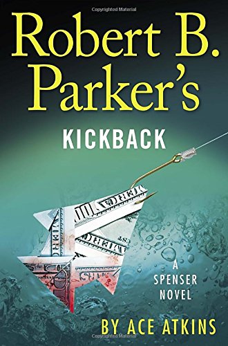 Robert B. Parker's Kickback (Spenser, Band 44) von G.P. Putnam's Sons