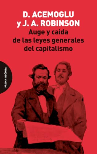 Auge y caída de las leyes generales del capitalismo von Página Indómita