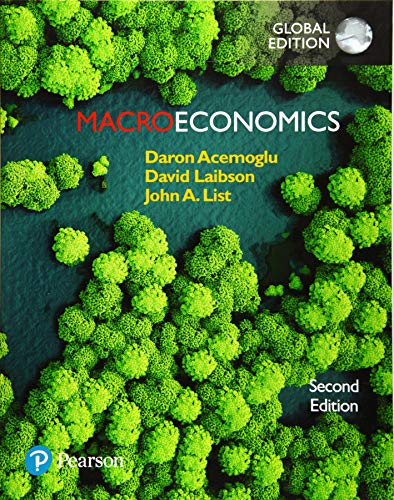 Macroeconomics, Global Edition Macroeconomics, Global Edition
