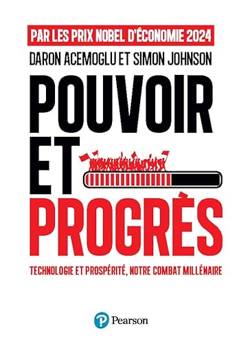 Pouvoir et progrès: Technologie et prospérité, notre combat millénaire Pouvoir et progrès: Technologie et prospérité, notre combat millénaire von PEARSON