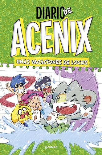 Unas vacaciones de locos (Diario de Acenix 2) (Lo más visto, Band 2) von MONTENA