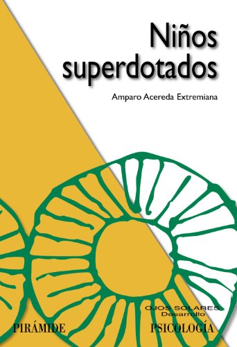 Niños superdotados (Ojos Solares) von Ediciones Pirámide