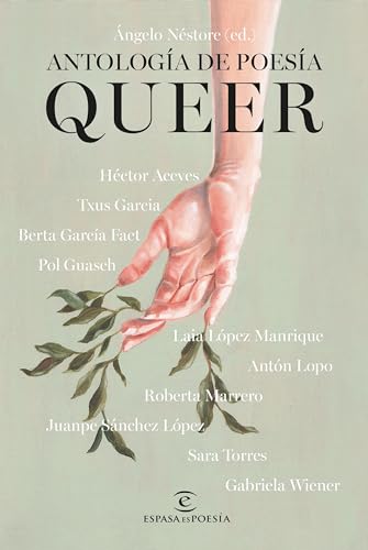 Antología de poesía queer: Una imaginación radical (ESPASAesPOESÍA)
