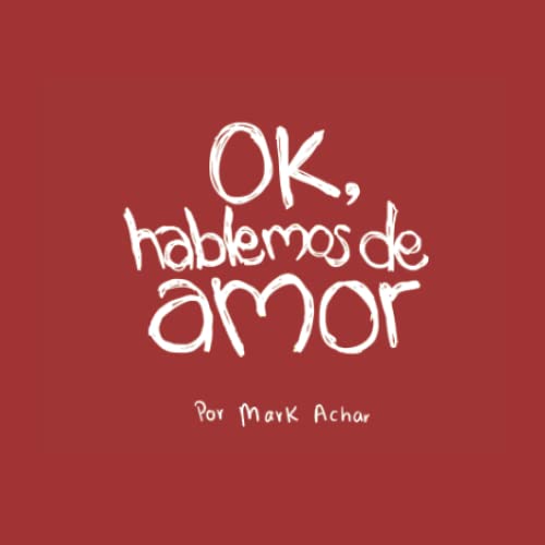 Ok, hablemos de amor von FokusBuk
