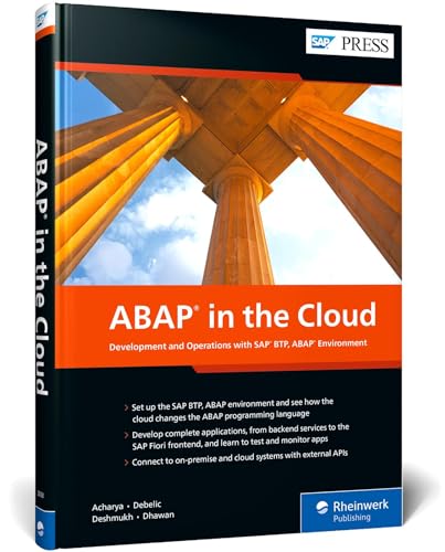 ABAP in the Cloud: Development and Operations with SAP BTP, ABAP Environment (SAP PRESS: englisch)