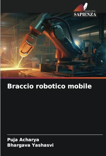 Braccio robotico mobile: DE von Edizioni Sapienza