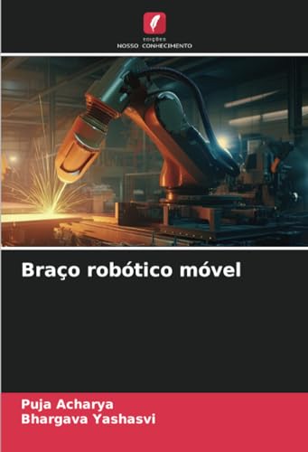 Braço robótico móvel: DE von Edições Nosso Conhecimento