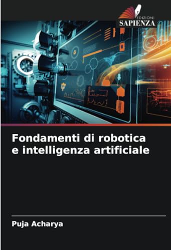 Fondamenti di robotica e intelligenza artificiale: DE von Edizioni Sapienza