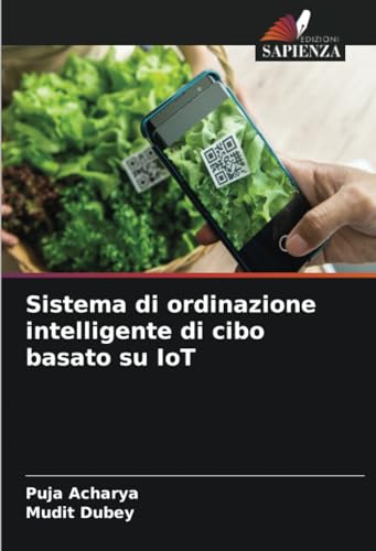 Sistema di ordinazione intelligente di cibo basato su IoT: DE von Edizioni Sapienza