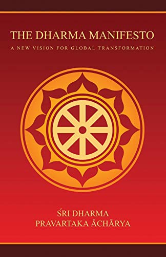 The Dharma Manifesto: A New Vision for Global Transformation