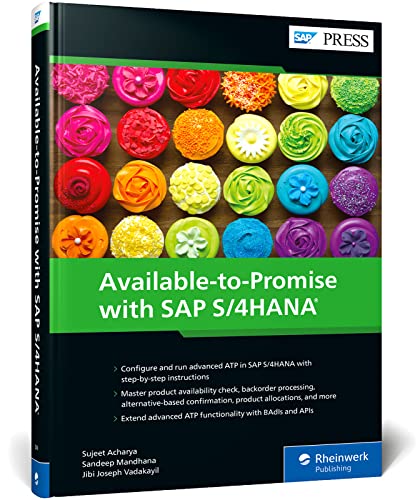 Available-to-Promise with SAP S/4HANA: Advanced ATP (SAP PRESS: englisch) von SAP PRESS