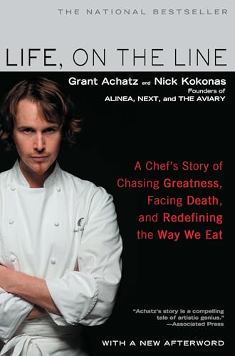 Life, on the Line: A Chef's Story of Chasing Greatness, Facing Death, and Redefining the Way We Eat von Avery