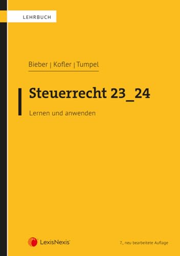 Steuerrecht 23_24: Lernen und verstehen (Lehrbuch) von LexisNexis ARD ORAC